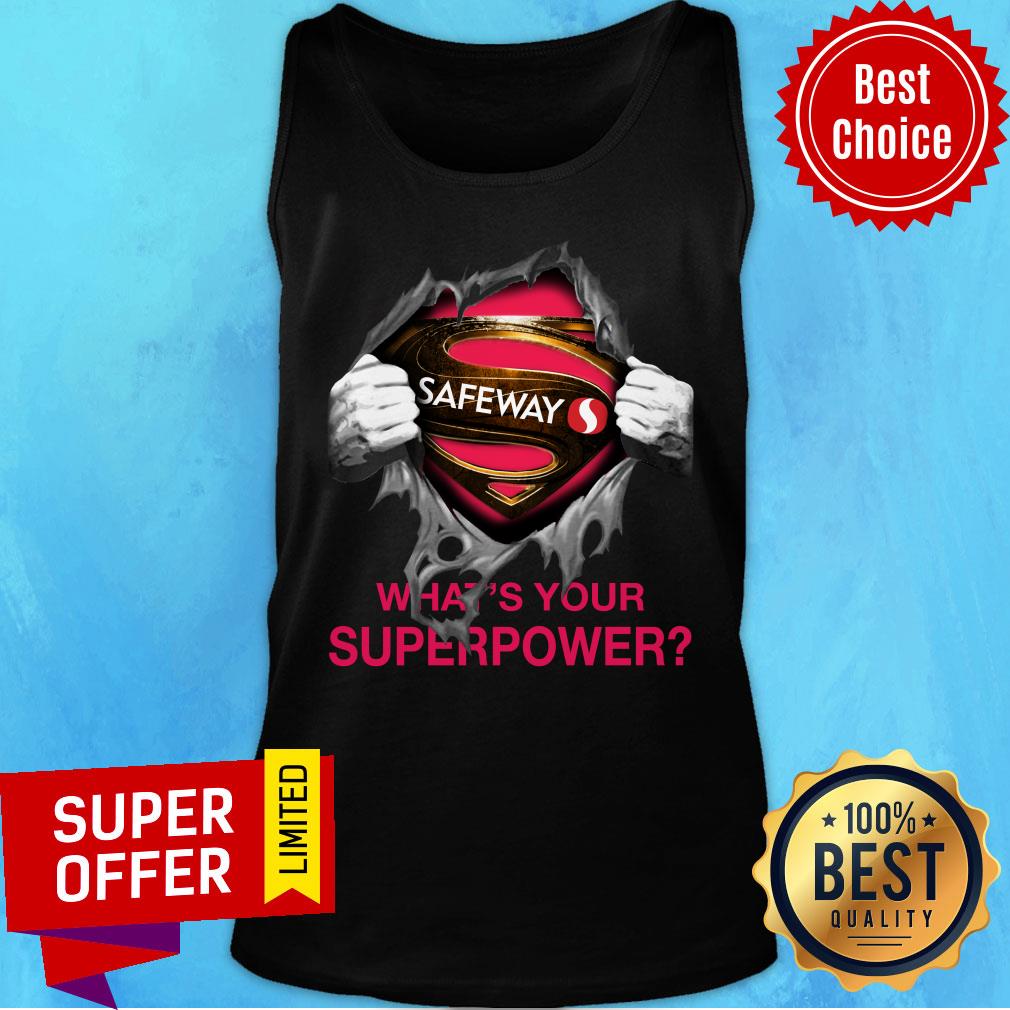 Safeway Blood Inside Me What’s Your Superpower Shirt - Image 4
