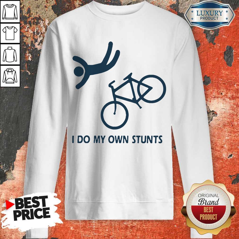 Funny I Do My Own Stunts Bike Shirt - Image 5
