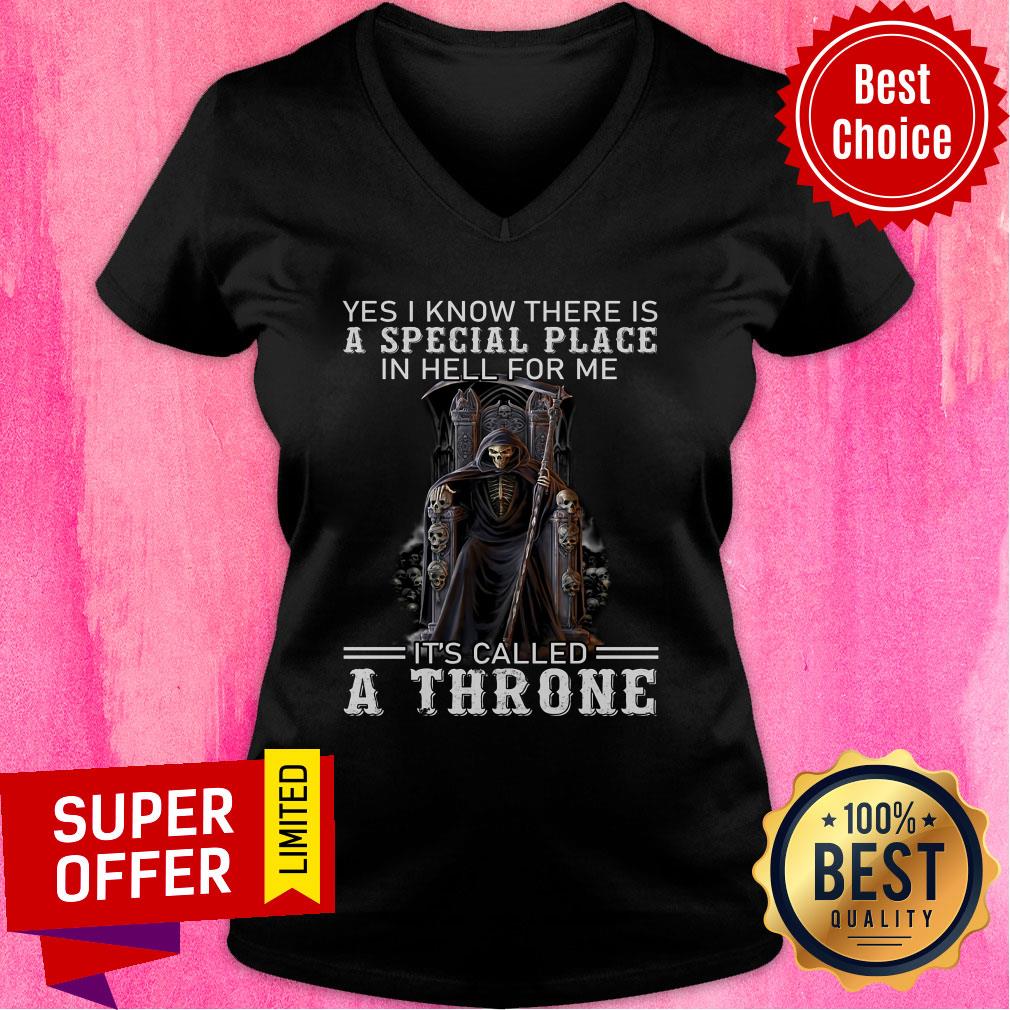 The Death Yes I Know There Is A Special Place A Throne Shirt - Image 2