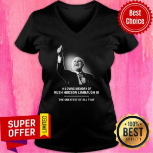 Alternative view of Loving Memory Of Rush Hudson Limbaugh III The Greatest Of All Time Shirt