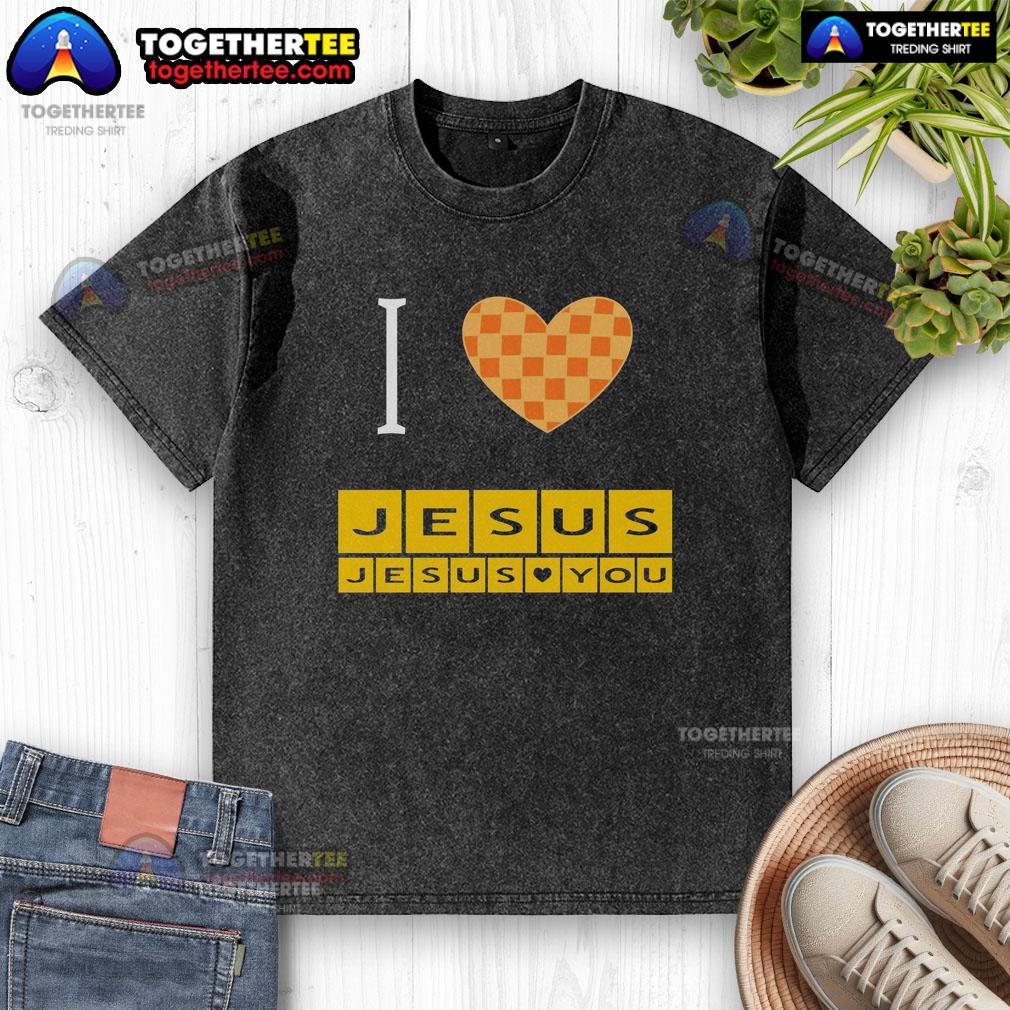 Awesome I Heart Jesus And Jesus Loves You T-Shirt - Image 6