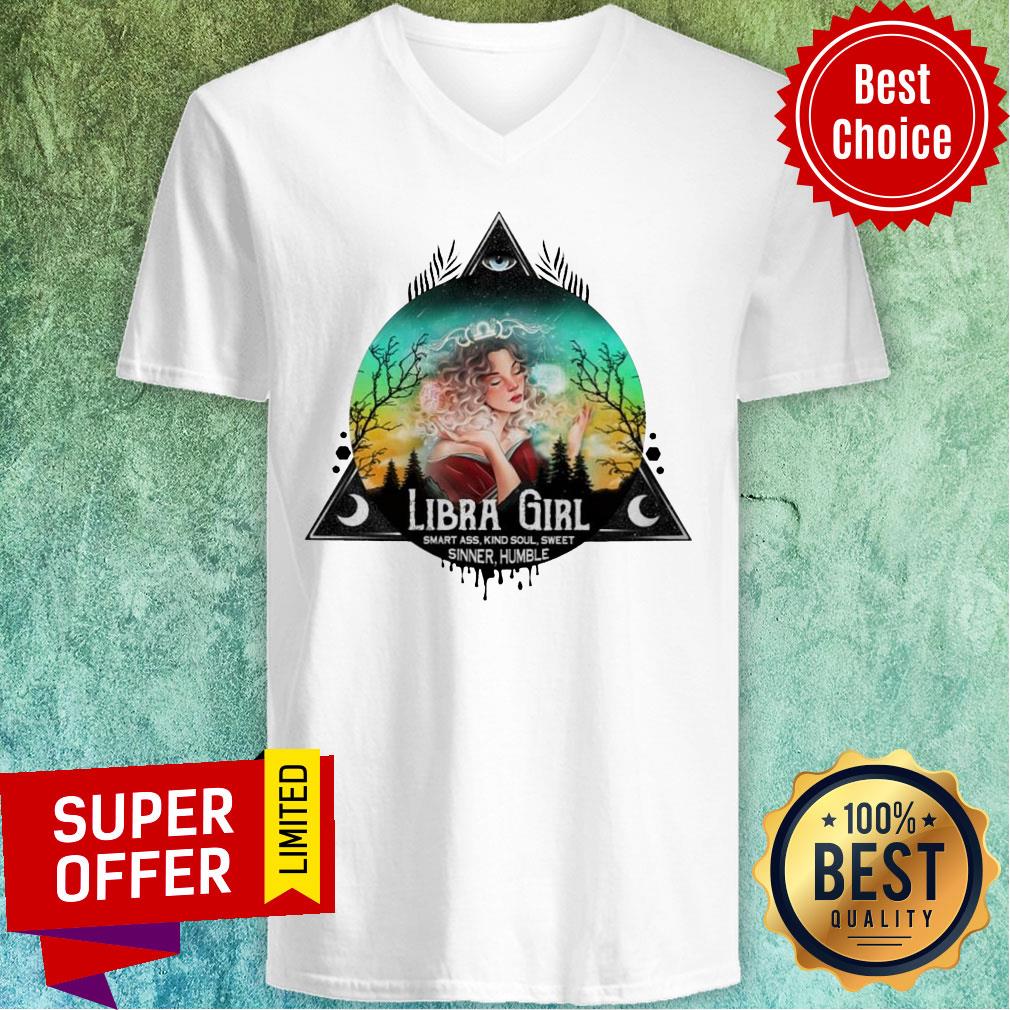 Libra Girl Smart Ass Kind Soul Sweet Sinner Humble Shirt - Image 2