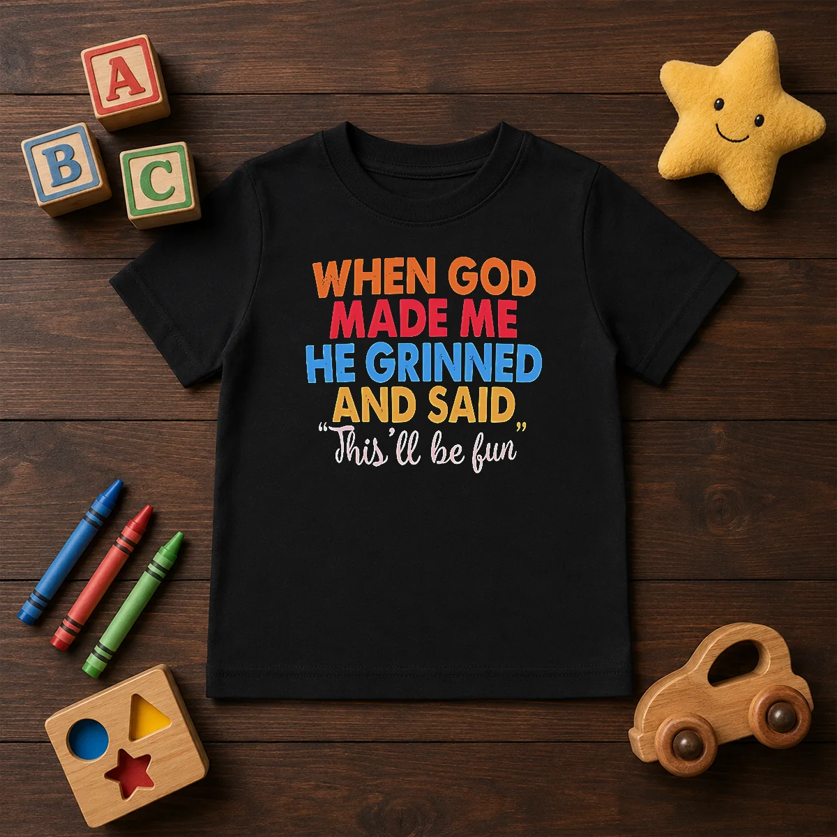Nice When God Made Me He Grinned And Said This'Ll Be Fun Shirt - Image 9