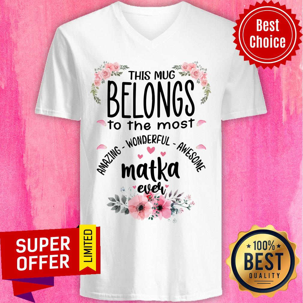 Top Belongs To The Most Amazing Wonderful Awesome Matka Ever Shirt - Image 3