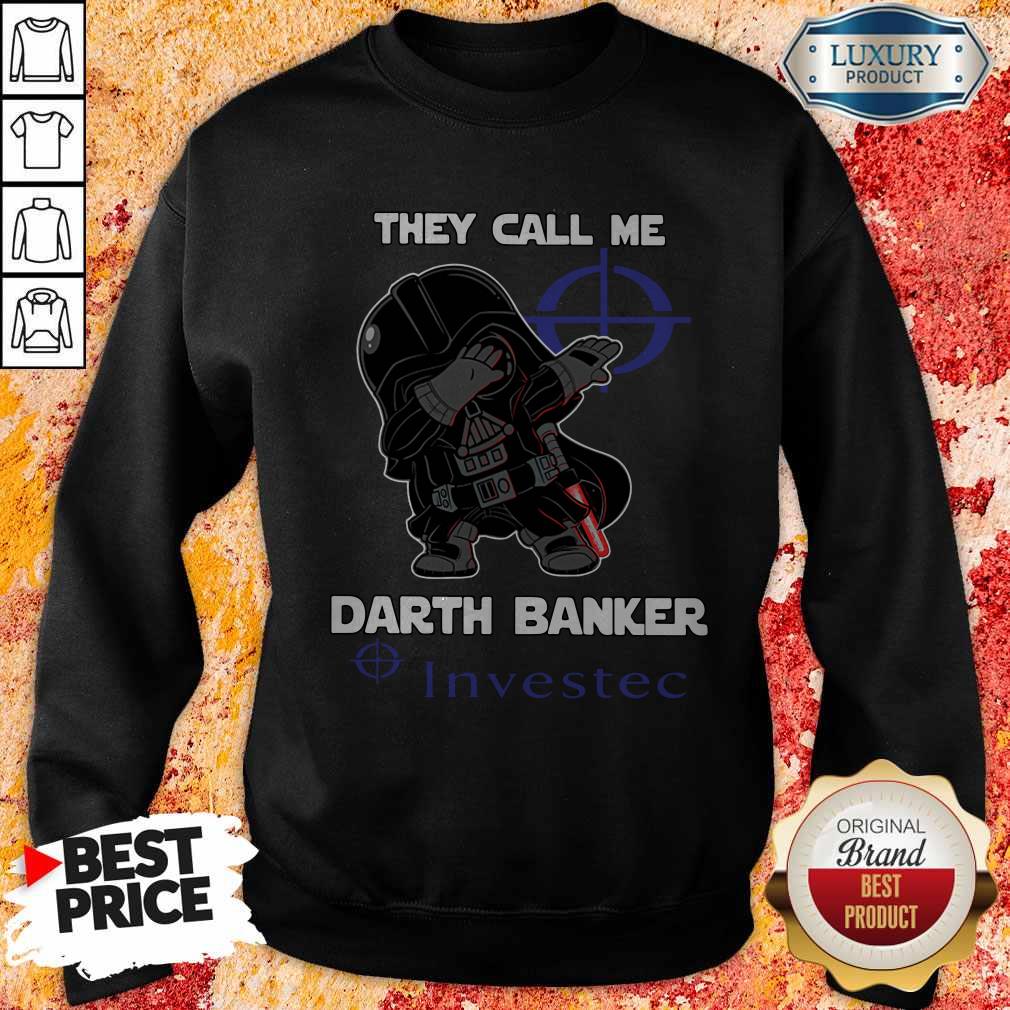 Official Star War Darth Vader They Call Me Darth Banker Investec Shirt - Image 5
