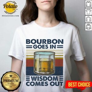 Alternative view of Top Bourbon Goes In Wisdom Comes Out Vintage Shirt