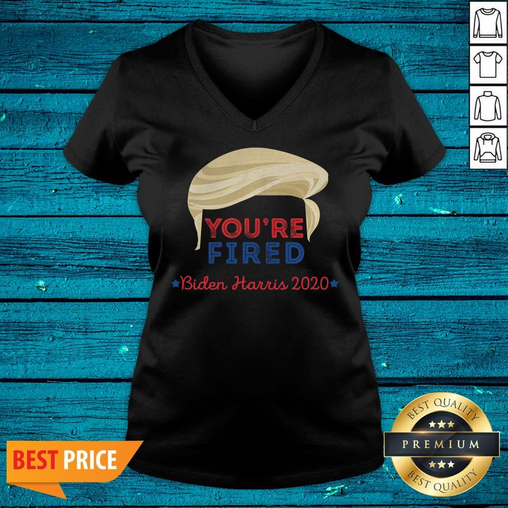 Wonderful You're Fired Trump Hair Biden Harris 2020 Election Shirt - Image 4