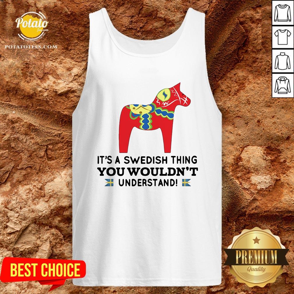Good Unicorn Horse It’s A Swedish Thing You Wouldn’t Understand Shirt - Image 3