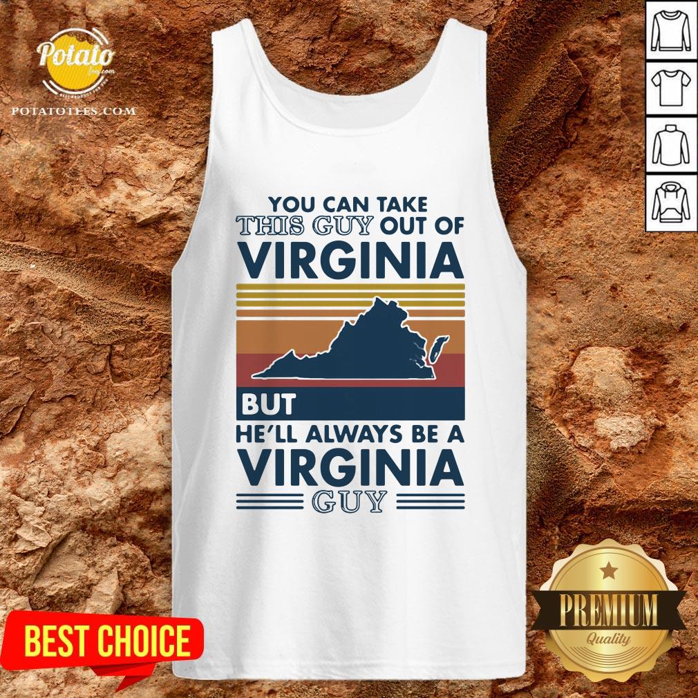 Good You Can Take This Guy Out Of Virginia But He’ll Always Be A Virginia Guy Vintage Retro Shirt - Image 2
