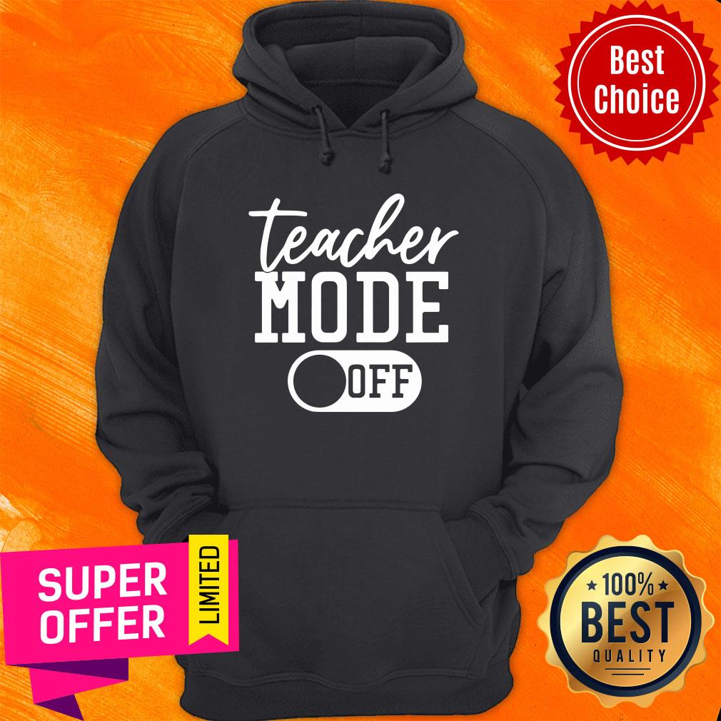 Awesome Teacher Mode Off Shirt - Image 5