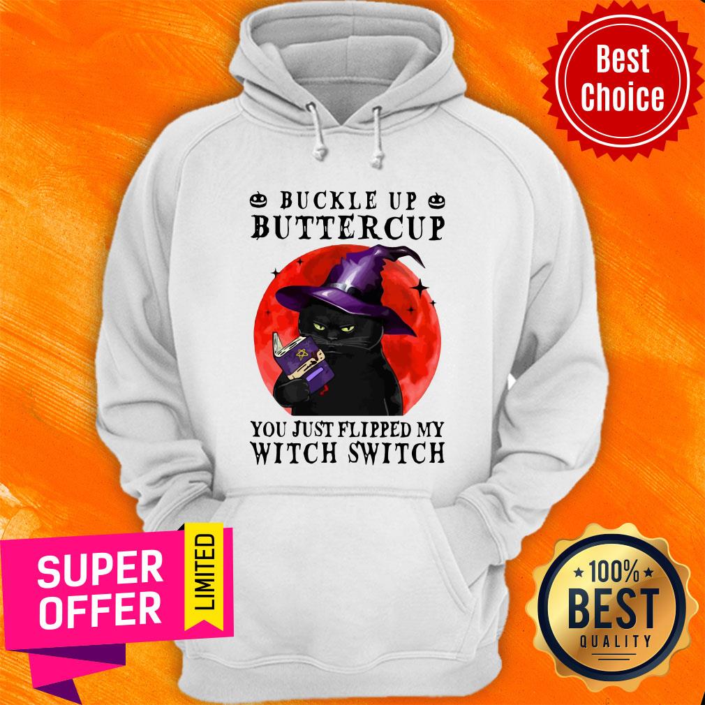 Halloween Buckle Up Buttercup You Just Flipped My Witch Switch Witch Cat Shirt - Image 3
