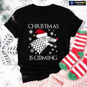 Christmas Is Coming Game Of Thrones T-Shirt