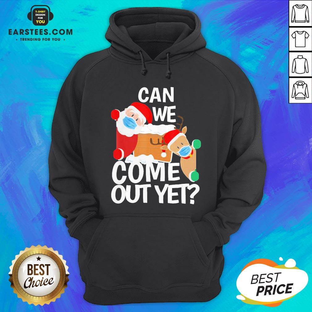 Pretty Santa Face Mask Can We Come Out Yet Shirt - Image 2