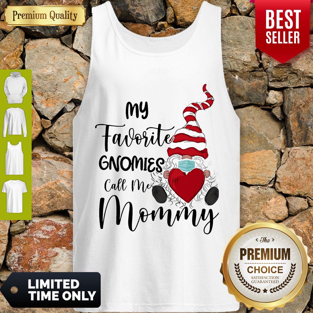 Top My Favorite Gnomes Mask Call Me Mommy Shirt - Image 2