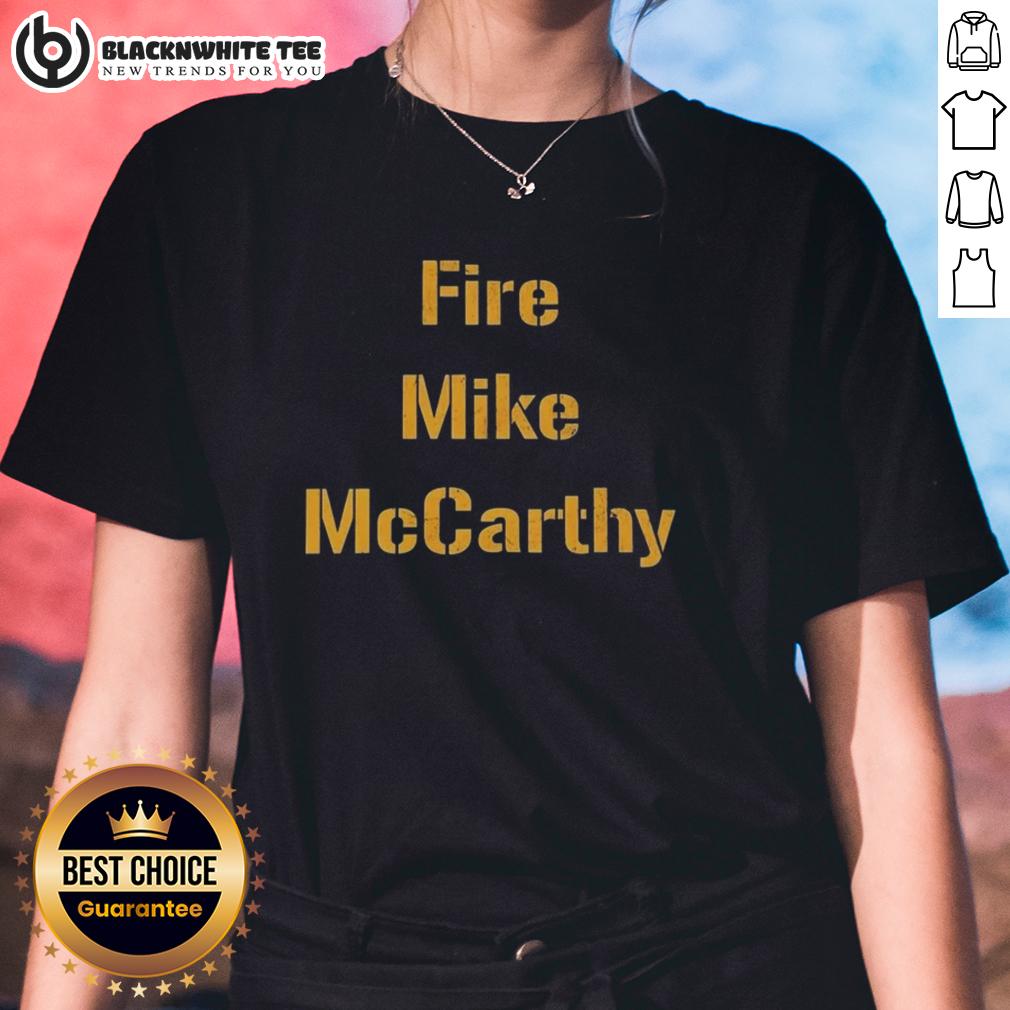Top Fire Mike Mccarthy Pittsburgh Steelers Football T-Shirt - Image 3