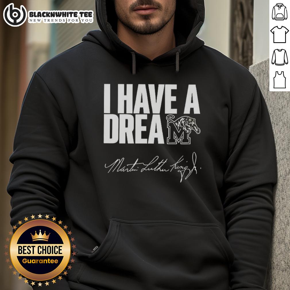 Top Memphis Tigers I Have A Dream Martin Luther King Jr T-Shirt - Image 2