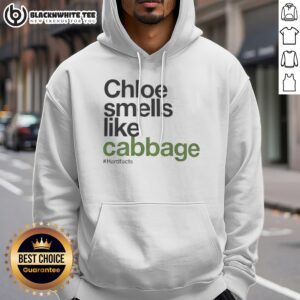 Alternative view of Hot Chloe Smells Like Cabbage Hardfacts Shirt