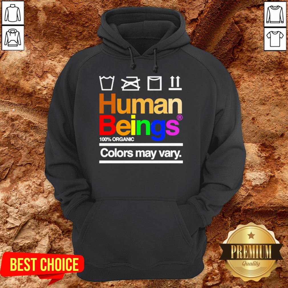 LGBT Human Beings 100 Organic Colors May Vary Shirt - Image 5