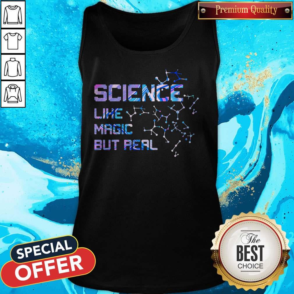 Science Like Magic But Real Shirt - Image 3