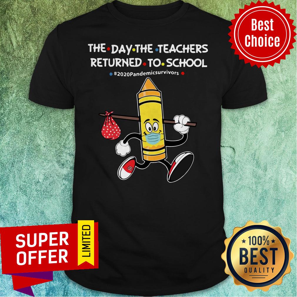 Yellow Crayon Mask The Day The Teachers Returned To School 2020 Pandemic Survivors Shirt