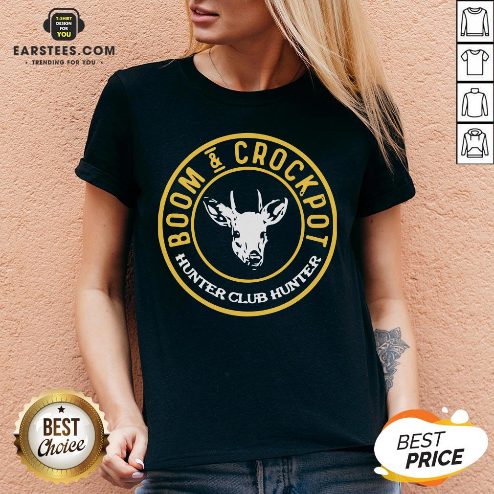 Awesome Boom And Crockpot Hunter Club Hunter Shirt - Image 3