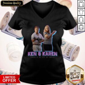 Alternative view of Ken And Karen Should’ve Let Us Grill Shirt
