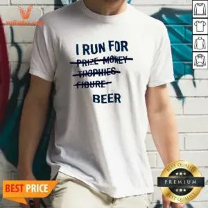 Awesome I Run For Prize Monkey Trophies Figure Beer Shirt