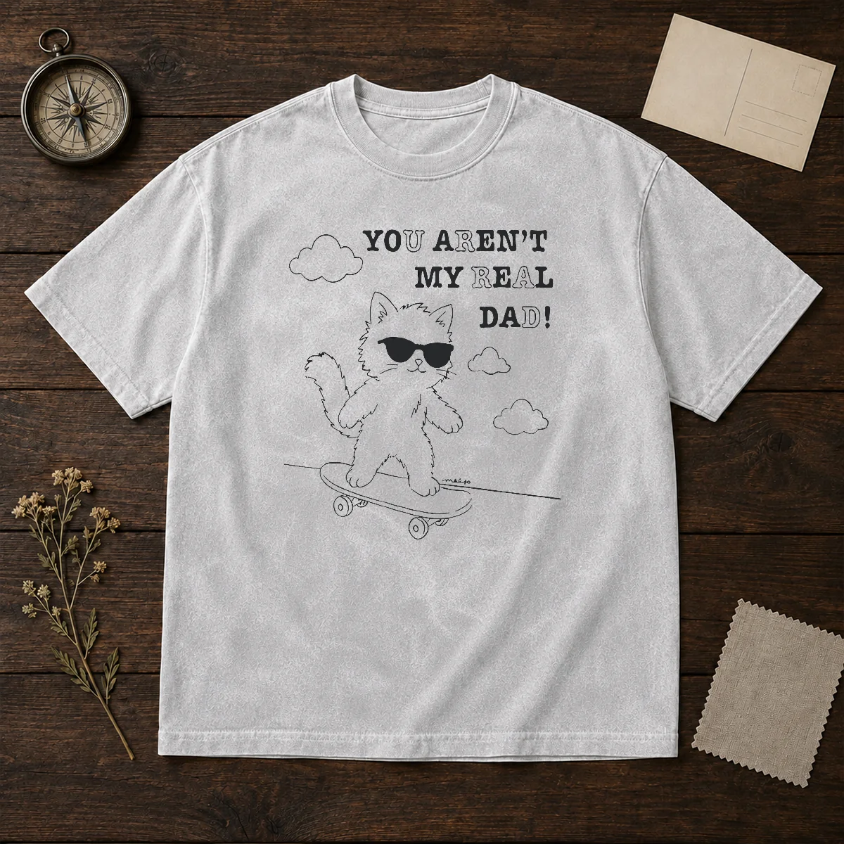Funny You Aren'T My Real Dad Skater Cat Skateboard Shirt - Image 8