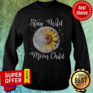 Alternative view of Nice Stay Wild Moon Child Hippie Sunflower Shirt