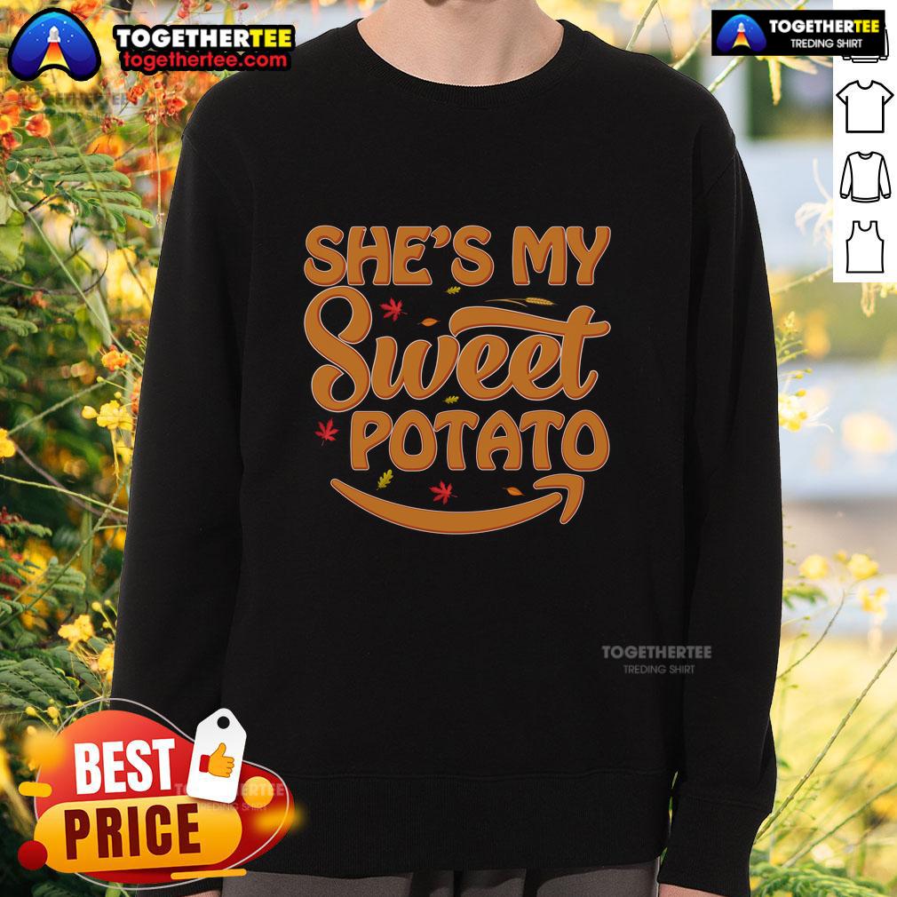 Funny She's My Sweet Potato Thanksgiving T-Shirt - Image 5