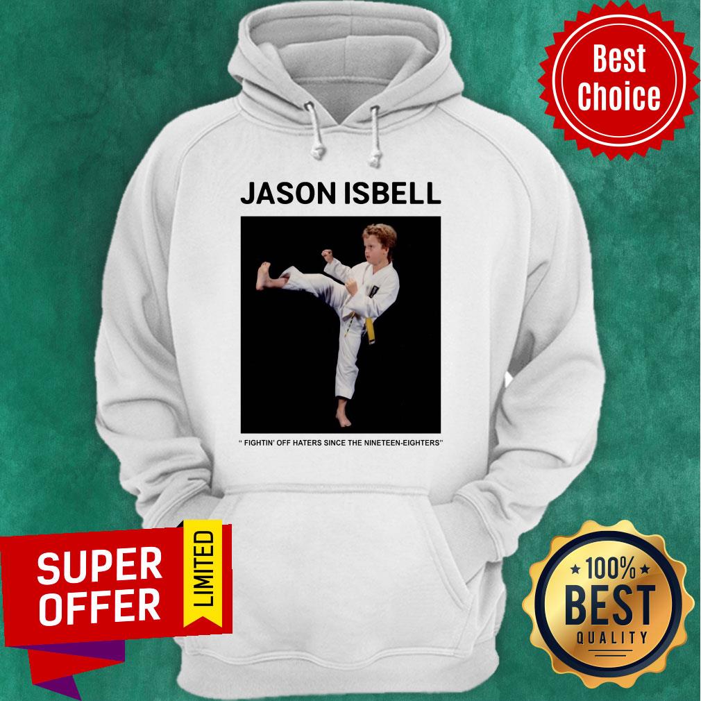 Jason Isbell Figting Off Haters Since The Nineteen Eighters Shirt - Image 3
