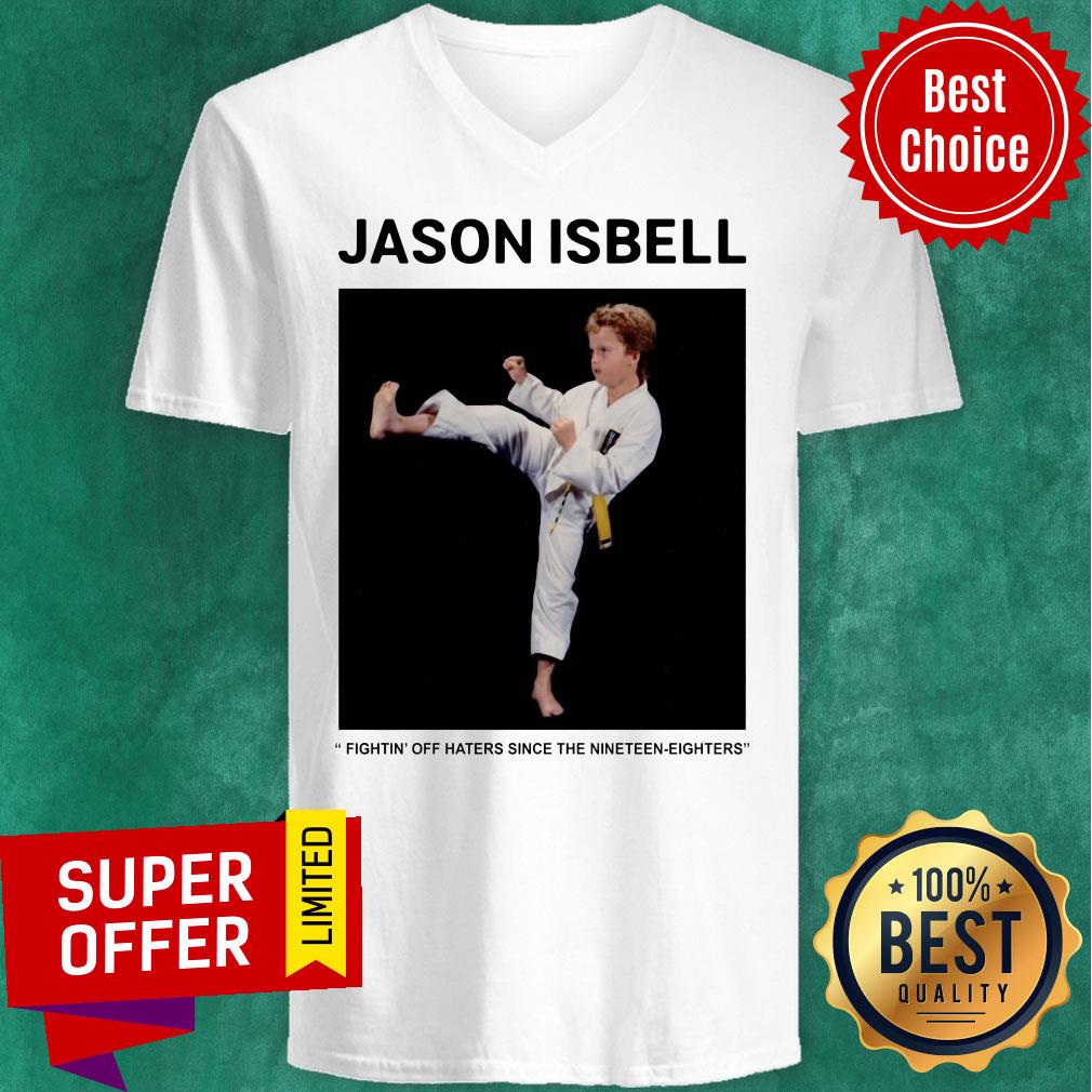 Jason Isbell Figting Off Haters Since The Nineteen Eighters Shirt - Image 4
