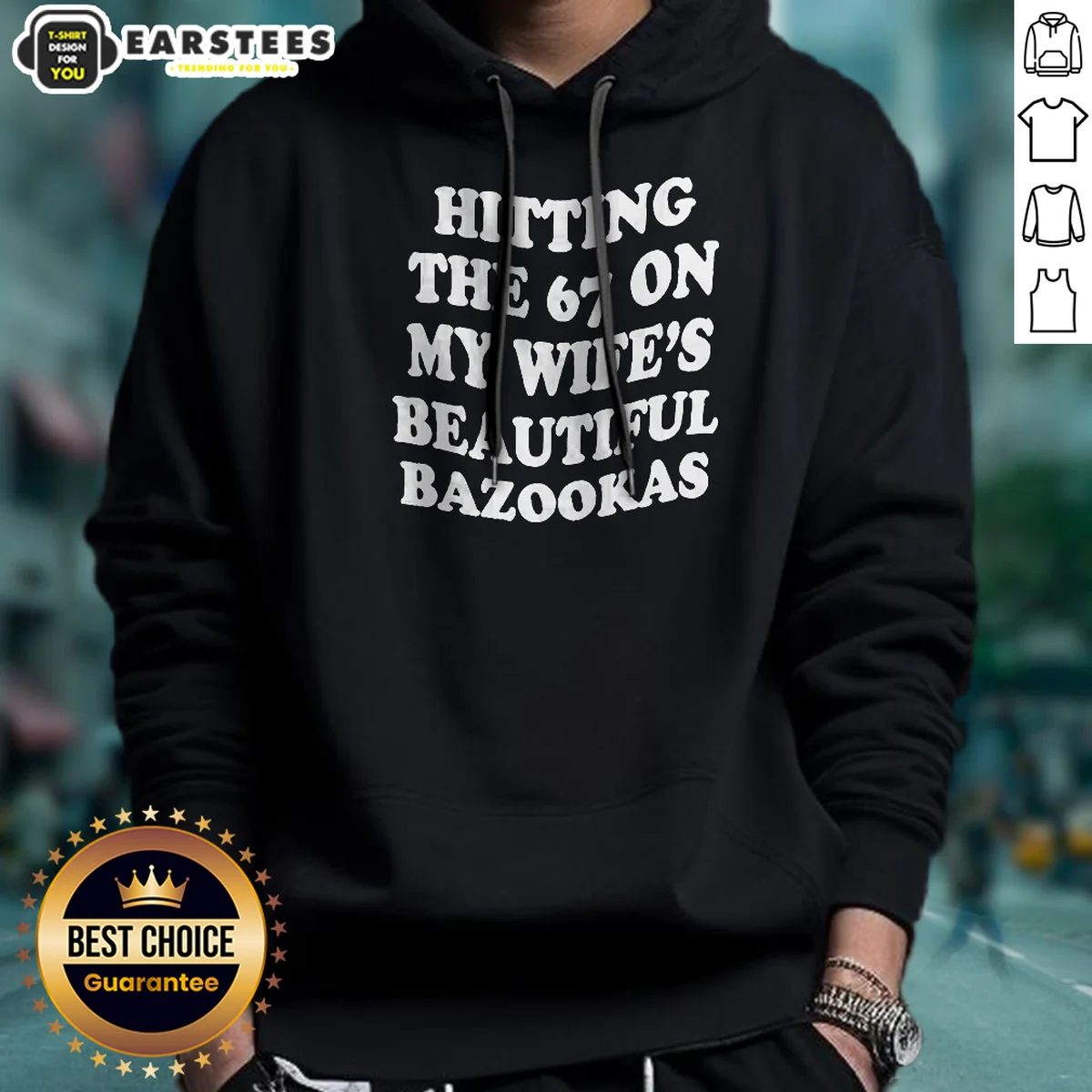 Funny Hitting The 67 On My Wife'S Beautiful Bazookas Shirt - Image 3