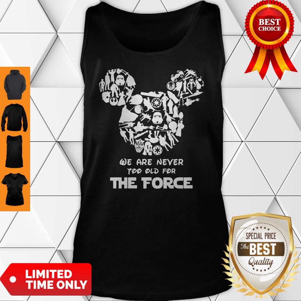 Official Mickey Mouse We Are Never Too Old For The Force Shirt - Image 3