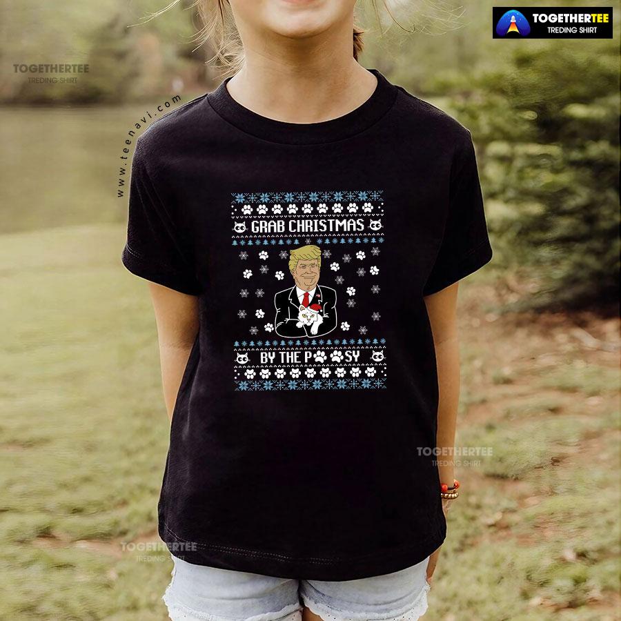 Grab Christmas By The Pussy Donald Trump Ugly Xmas T-Shirt - Image 4