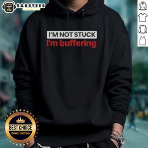 Alternative view of Nice I'm Not Stuck I'm Buffering T-Shirt