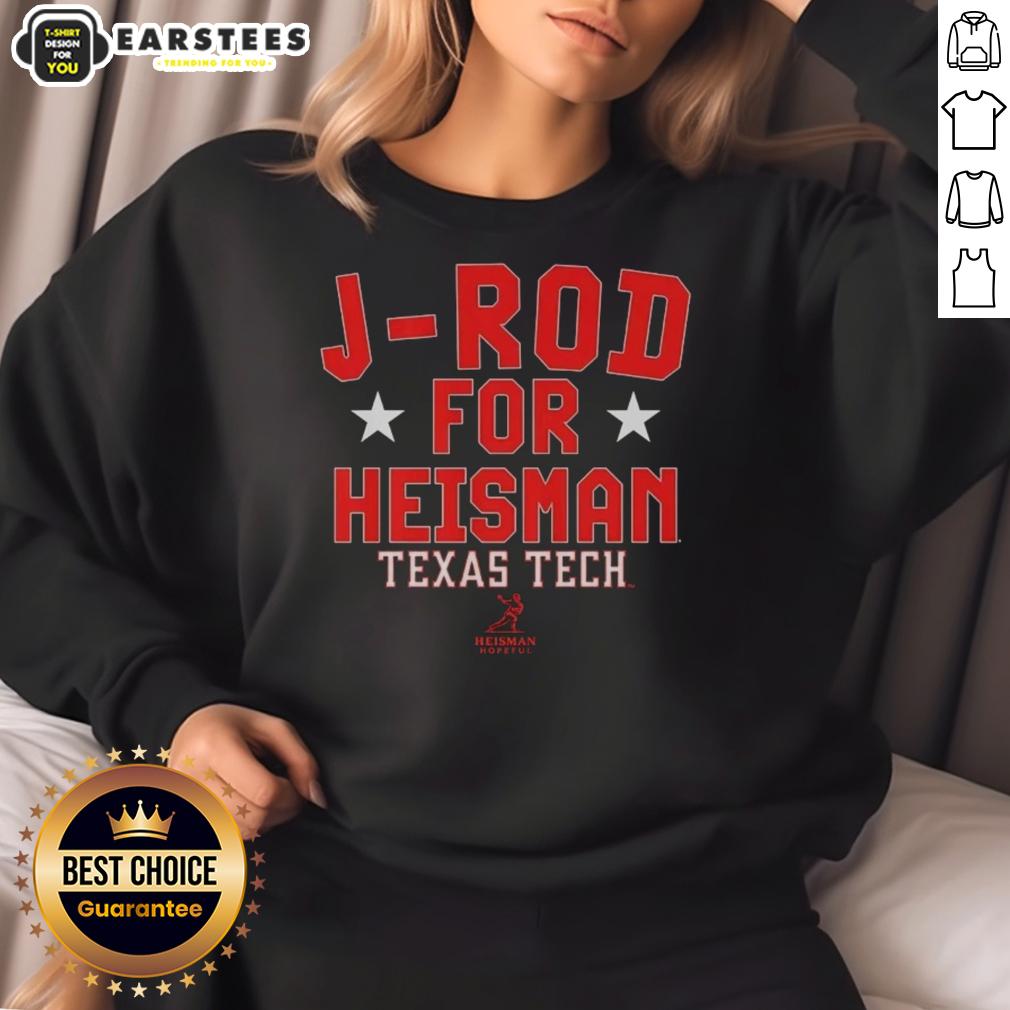 Nice J-Rod For Heisman Texas Tech Red Raiders Football Jacob Rodriguez T-Shirt - Image 5