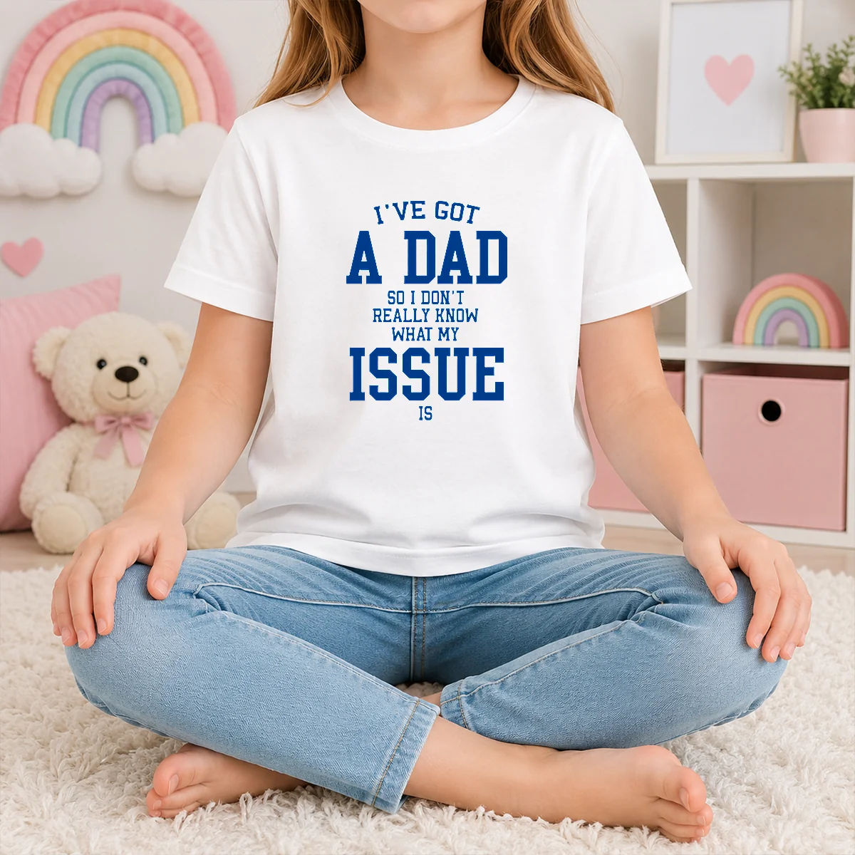 Pretty I'Ve Got A Dad So I Don'T Really Know What My Issue Is Shirt - Image 6