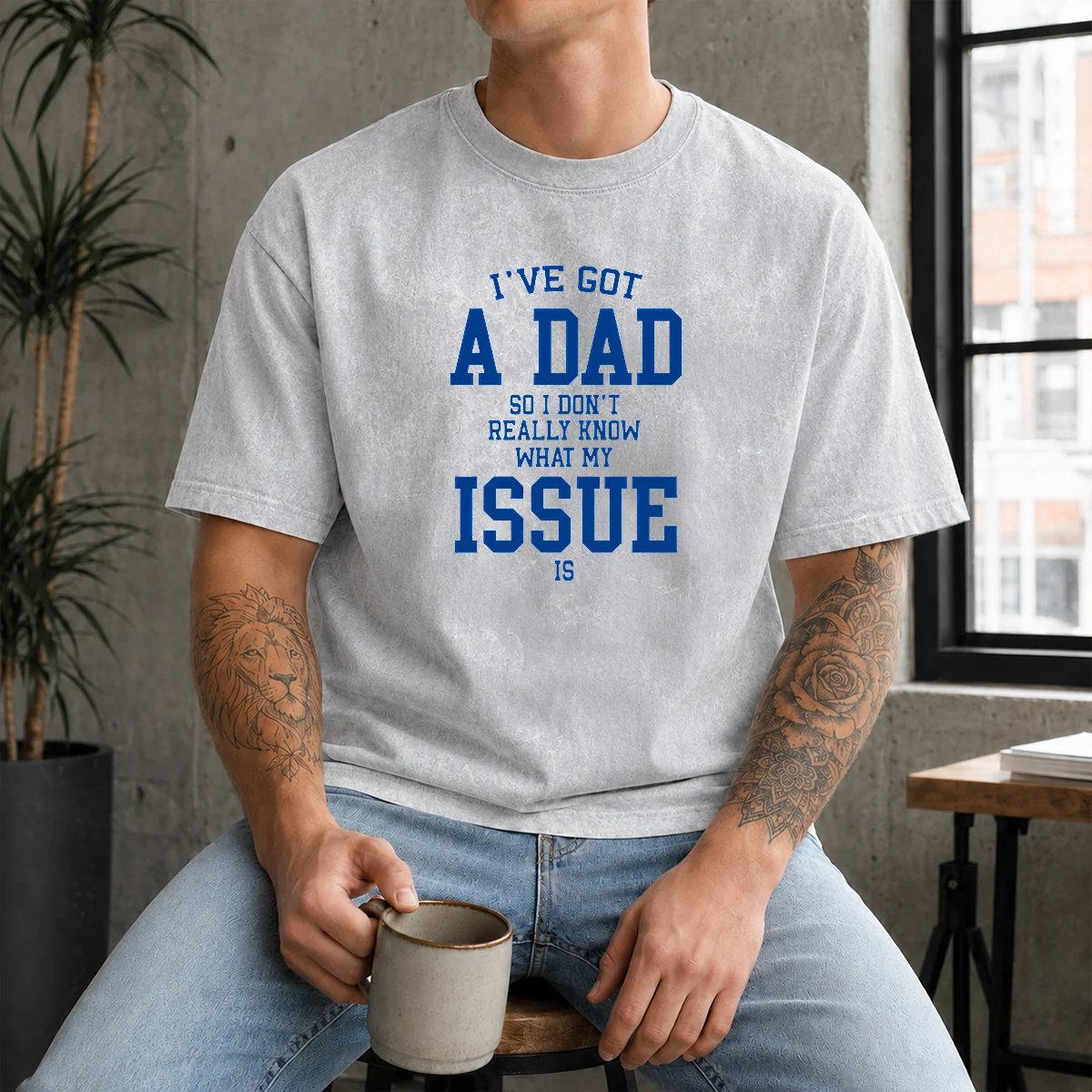 Pretty I'Ve Got A Dad So I Don'T Really Know What My Issue Is Shirt - Image 9