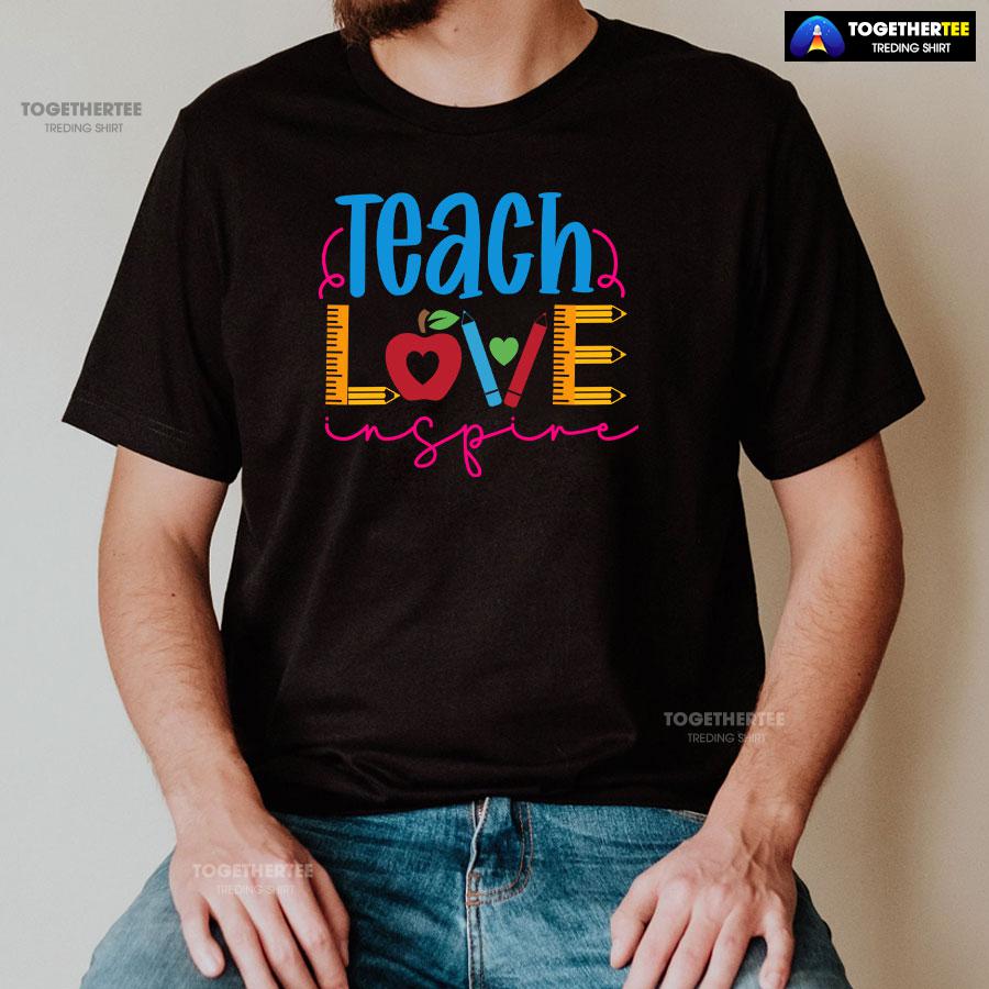 Teach Love Teacher Ruler Crayon Apple Back To School T-Shirt - Image 2