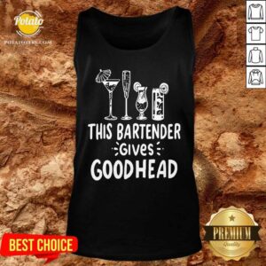 Alternative view of Premium This Bartender Give Good Head Shirt