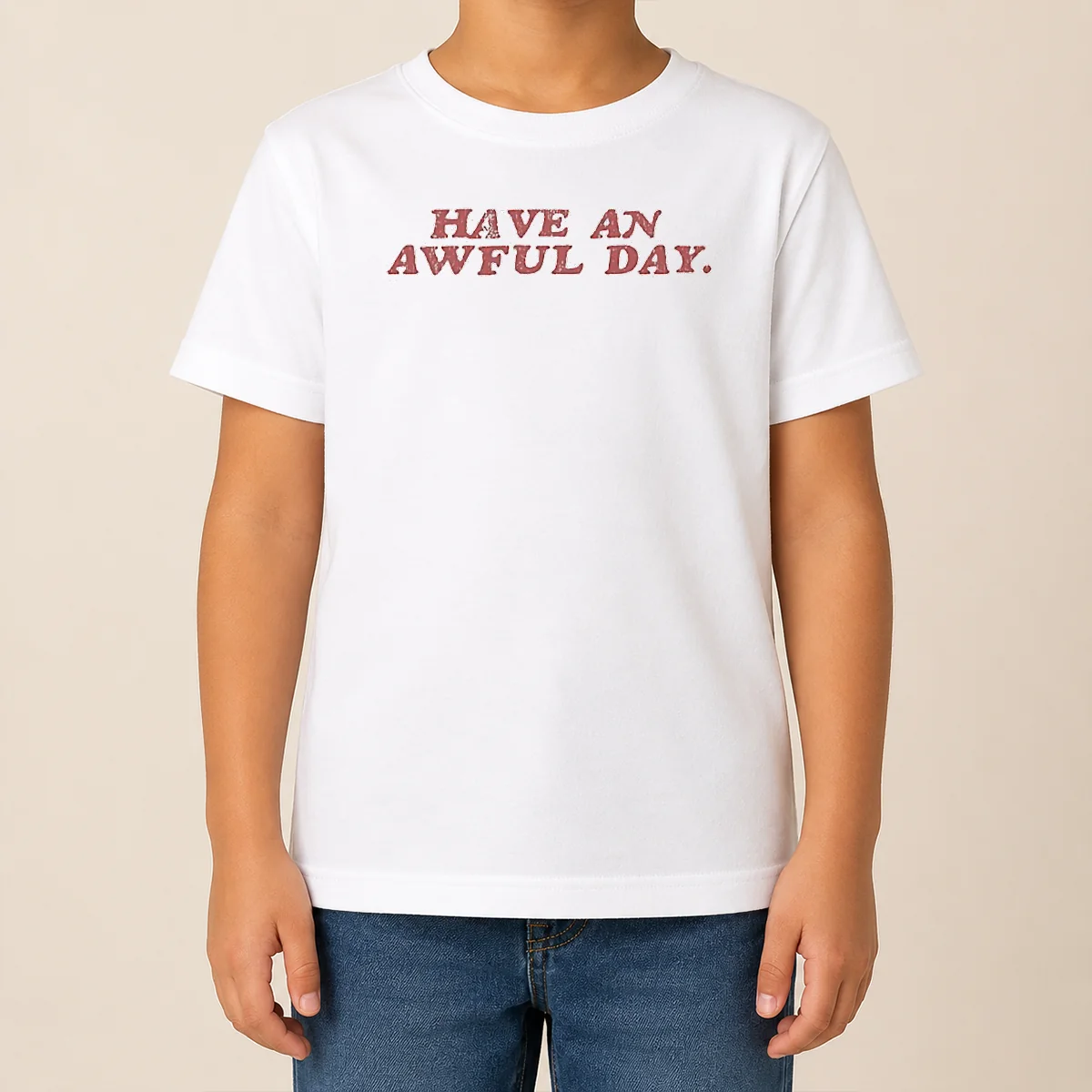 Original Have An Awful Day Text Shirt - Image 9