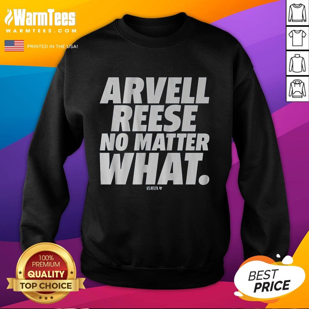 Premium Arvell Reese No Matter What T-Shirt - Image 5