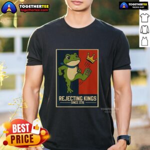 Original Rejecting Kings Since 1776 Portland Frog T-Shirt