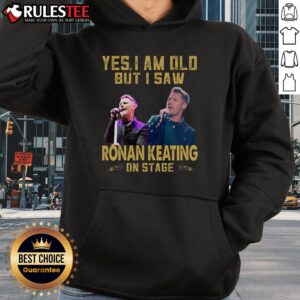 Alternative view of Awesome Yes I Am Old But I Saw Ronan Keating On Stage T-Shirt