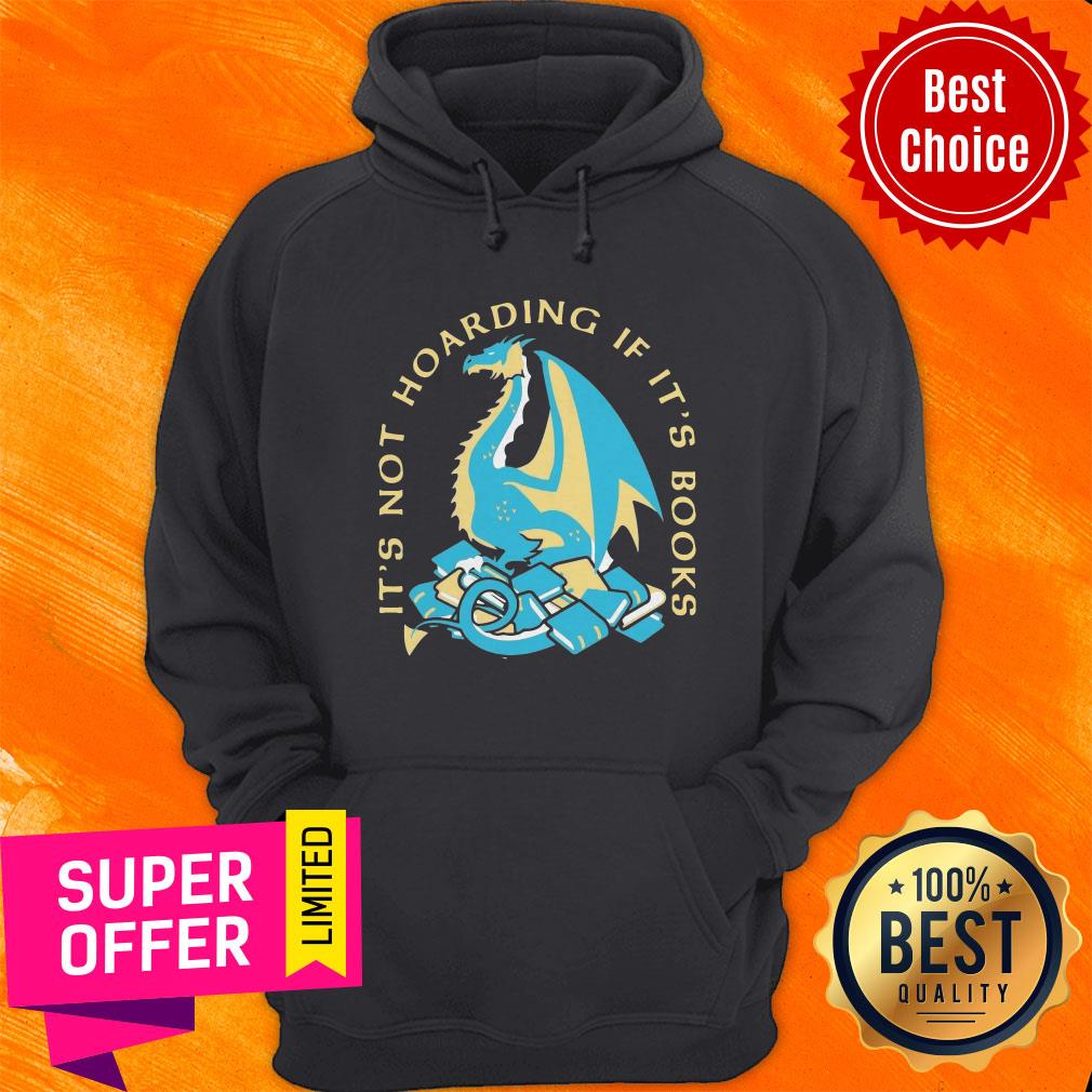 Official Dragon It’s Not Hoarding If It’s Books Shirt - Image 3
