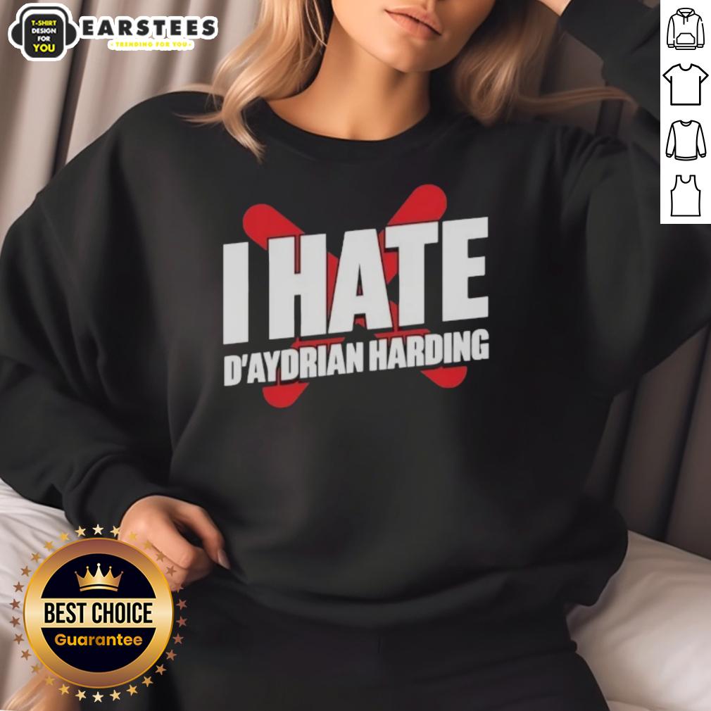 Awesome I Hate D'aydrian Harding T-Shirt - Image 5