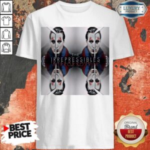 Funny In This The Irrepressibles Shirt