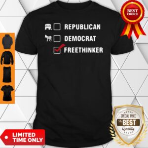 Official Republican Democrat Freethinker Shirt