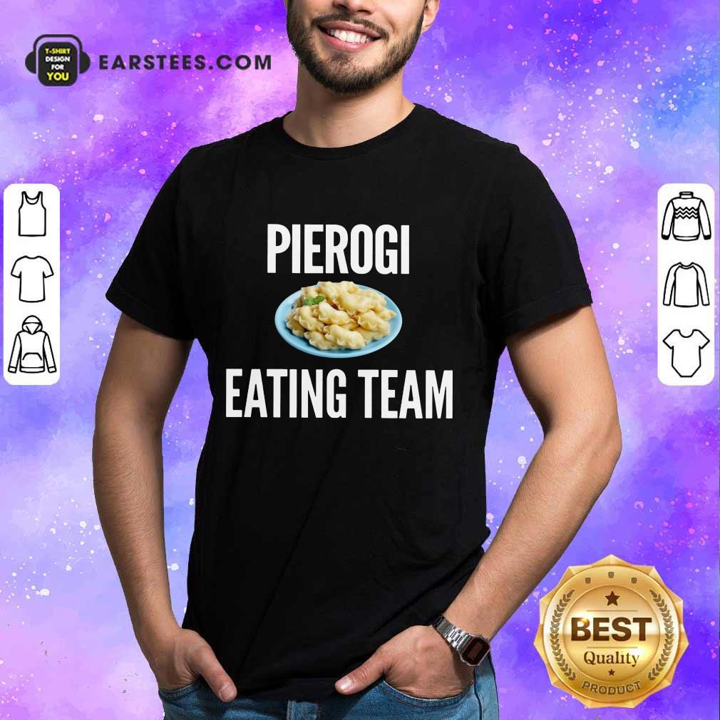 Top Pierogi Eating Team Shirt